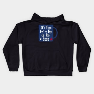 Cup Of Joe 2020 - Cup of JOE Biden - Joe Biden Cup Gift Kids Hoodie